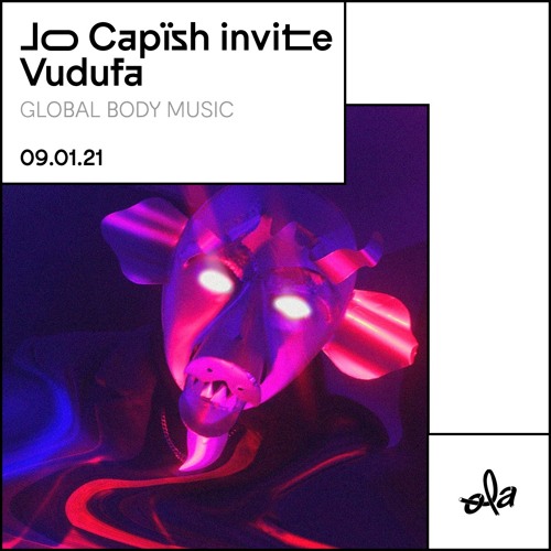 Global Body Music Jo Capïsh invite Vudufa